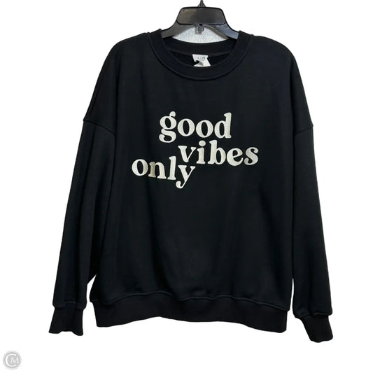 Good vibes only Sweatshirt Crewneck By Clothes Mentor In Black, Size: L